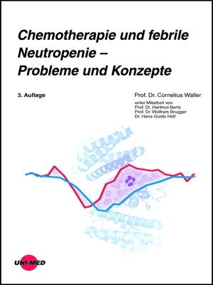 cover image of Chemotherapie und febrile Neutropenie--Probleme und Konzepte